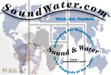 

SoundWater.com Improving the Backbone for Humanity. Advertising a Better World through people products
  and services
